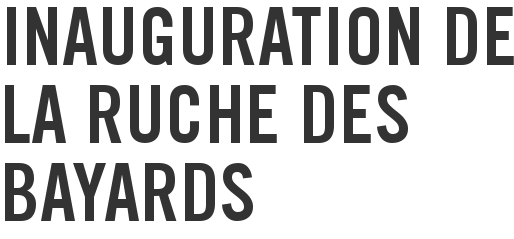 Inauguration de la Ruche des Bayards